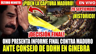 🔴URGENTE ONU PRESENTA INFORME FINAL CONTRA NICOLAS MADURO ANTE CONSEJO DE DDHH EN GINEBRAVENEZUELA [upl. by Maher]