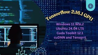 Ultimate Guide Install TensorFlow GPU on WSL2 Ubuntu 2404  CUDA cuDNN TensorRT amp PyTorch [upl. by Anawal37]