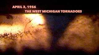 April 3 1956 The West Michigan Tornadoes [upl. by Ahsikad]