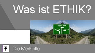 Was ist Ethik  Ethik 3 [upl. by Icam]