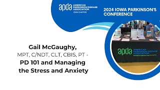 APDA Iowa Parkinsons Conference 2024 Breakout  with Gail McGaughy [upl. by Grados]