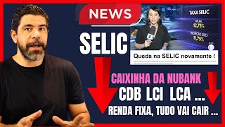 🚨TAXA DE JUROS SELIC CAIU O MAIS IMPORTANTE AINDA ESTAMOS NO COMEÇO VAI CAIR MAIS [upl. by Ttenneb]