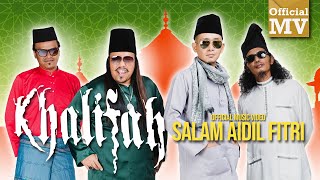 Khalifah  Salam Aidil Fitri Official Music Video [upl. by Eelitan]