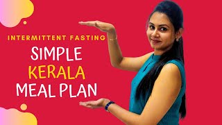 KERALA Meal Plan for INTERMITTENT FASTING Weight Loss  Malayalam  Keerthis Katalog [upl. by Donielle]