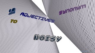 noisy  11 adjectives synonym of noisy sentence examples [upl. by Negeam]