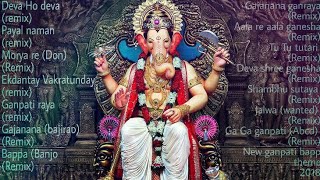 Nonstop Ganpati Dj Remixes Latest Song 2018 Ganpati Bappa Morya includes multiple dj remixes [upl. by Annuahsal]