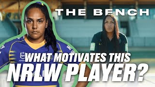 What MOTIVATES This NRLW Player  THE BENCH [upl. by Assirim196]