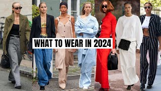 10 Wearable Fashion Trends That Will Be HUGE In 2024 amp Beyond  What to Wear [upl. by Emylee]