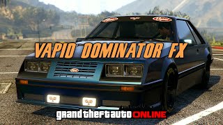 GTA Online Vapid Dominator FX [upl. by Onailimixam]