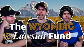 The Wyoming Lawsuit Fund [upl. by Luckin]