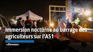 Immersion nocturne au barrage des agriculteurs sur lA51à AixenProvence [upl. by Armat516]