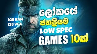 Top 10 POPULAR Games for LOW SPEC PC 2GB RAM 128MB  VRAM Dual Core PCs [upl. by Ika971]