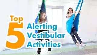 Top 5 Vestibular Activities and Why We Love Them [upl. by Gilcrest]