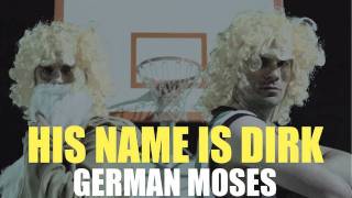 Dirk Nowitzki German Moses by Flula [upl. by Roxane236]