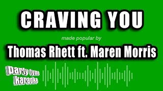 Thomas Rhett ft Maren Morris  Craving You Karaoke Version [upl. by Elleret]