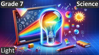 Grade 7  Science  Light  Free Tutorial  CBSE  ICSE  State Board [upl. by Rhoades]