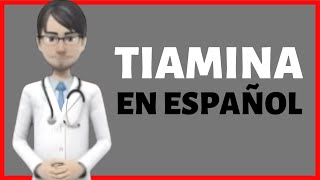 TIAMINA thiamine review EN ESPAÑOL [upl. by Nuarb]