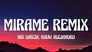 Mírame Remix  Nio García Lenny Tavarez Rauw Alejandro Darell Myke Towers Casper LETRA [upl. by Lila107]