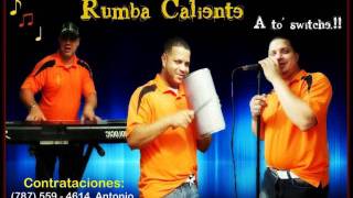 Rumba Caliente  Soldadito Marinero [upl. by Deroo187]