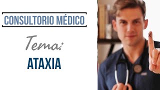 Ataxia de Friedreich Definición Causas y Síntomas ➤ Consultorio Médico [upl. by Imar]