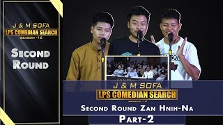 2ND ROUND ZAN 2NA PART  2  JampM SOFA COMEDIAN SEARCH 2024 [upl. by Naoh591]