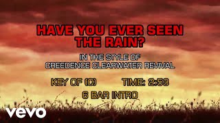 Creedence Clearwater Revival  Have You Ever Seen The Rain Karaoke [upl. by Bohi197]