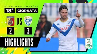 Catanzaro vs Brescia 23  Da 20 a 32 la rimonta del Brescia  HIGHLIGHTS SERIE BKT 2023  2024 [upl. by Carolynne107]