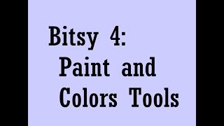 Bitsy 4 Paint and Colors Tools [upl. by Yukio920]