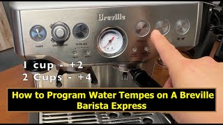 How to Change Temperature on your Breville Baristas Express  BBE870 [upl. by Donovan]