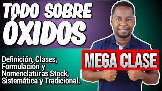 ÓXIDOS Concepto Clases Fórmulas Nomenclaturas Stock Sistemática y Tradicional [upl. by Gabriella]