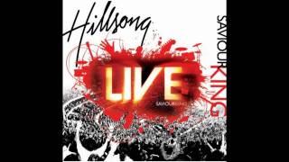 Hillsong LIVE  Saviour King [upl. by Gautea709]