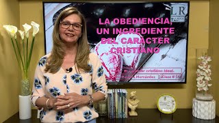 La obediencia un ingrediente del caracter cristiano Est13 [upl. by Wiseman]