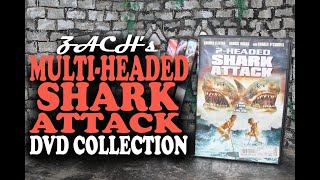 Zachs MultiHeaded Shark Attack DVD Collection The Asylum Sharks of Summer 2024 [upl. by Dacia]