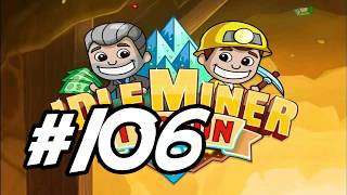 Idle Miner Tycoon  106  quotThe Spring Minequot [upl. by Adali764]