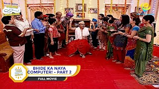 BHIDE KA NAYA COMPUTER I PART 2 I FULL MOVIE I Taarak Mehta Ka Ooltah Chashmah  तारक मेहता [upl. by Ariaek]