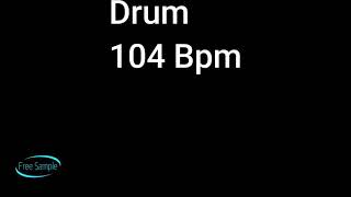 Drum 104 BPM [upl. by Carmelina]