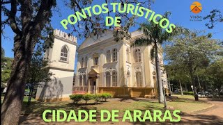 CIDADE DE ARARAS SP PONTOS TURÍSTICOS [upl. by Bates821]