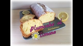 Ricetta Plumcake al Limone senza burro Sofficissimo [upl. by Ahsita742]