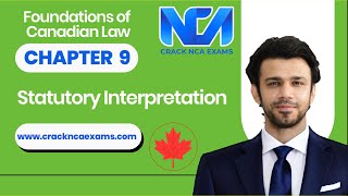 Foundations of Canadian Law  Statutory Interpretation  Chapter 9 [upl. by Nertie]