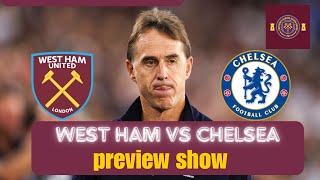 WEST HAM VS CHELSEA PREVIEW [upl. by Naes]