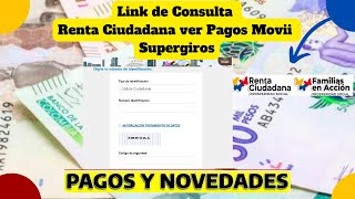 👉Link de Consulta Pagos Renta Ciudadana Ver Pagos caja extendida Movii y Supergiros [upl. by Eittah]