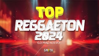 MIX REGGAETON 2024 🔥 TOP SEPTIEMBRE Reggaeton Actual LO MAS NUEVO [upl. by Akemot198]