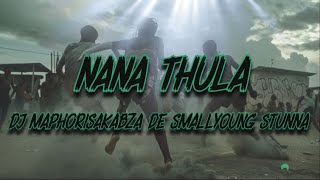 DJ Maphorisa Kabza De Small Young Stunna Njelic Nkosazana Daughter Xolani  Nana ThulaLyrics [upl. by Etolas]