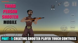 Third Person Shooter Player For Mobile With Touch Controls 5  TPS Mobile Game In Urdu  Hindi [upl. by Millicent]