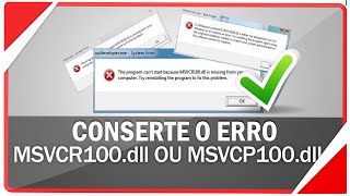 Como corrigir o erro MSVCR100dll ou MSVCP100dll nos jogos ou programas [upl. by Neeleuqcaj]