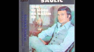 Saban Saulic  Ako me trazis  Audio 1984 [upl. by Aron641]