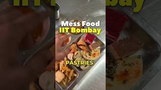 IIT Bombay Mess FOOD FREE😳 rushikale iit iitbombay [upl. by Anod]