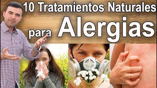 Cómo Curar Las Alergias  10 Tratamientos Naturales [upl. by Acenom350]