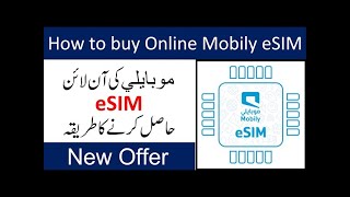 How to get Mobily eSIM online How to order online mobily eSIM in KSA Mobily offer [upl. by Acinnej785]