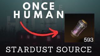 EASY How To Get STARDUST SOURCE In Once Human  Once Human [upl. by Leinoto]